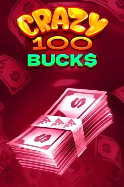 Crazy 100 Bucks slot with red background and money stacks