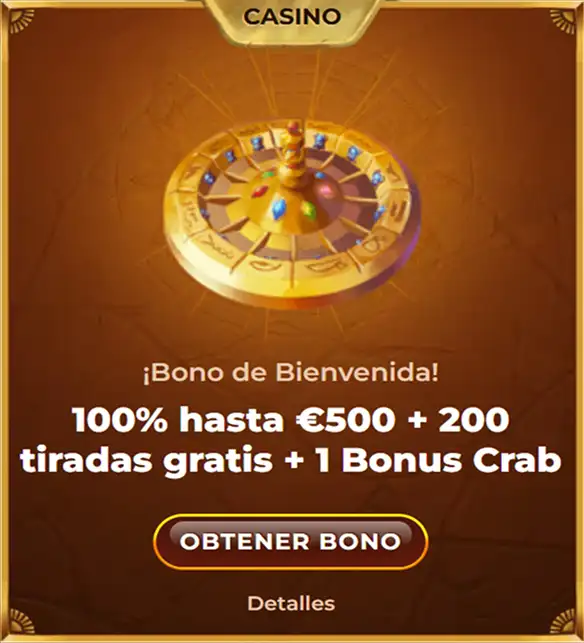 Bono de bienvenida hasta €500 + 200 tiradas y 1 Bonus Crab